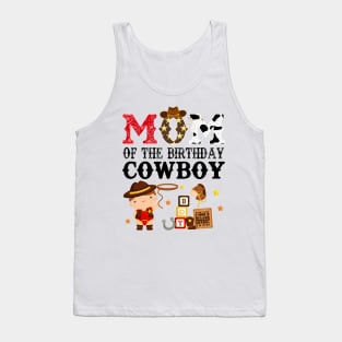 Mom of The Birthday Cowboy 1st First Birthday Cowboy Western Rodeo Party Tank Top